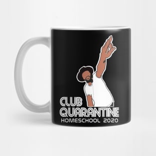 CLUB QUARANTINE Mug